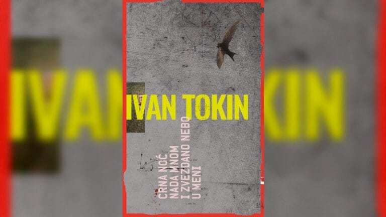 Ivan Tokin: „Crna noć nada mnom i zvezdano nebo u meni“