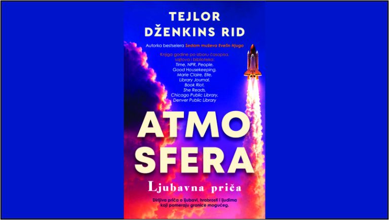 Uzbudljiv, emotivan i nezaboravan roman „Atmosfera“ bestseler autorkeTejlor Dženkins Rid u prodaji
